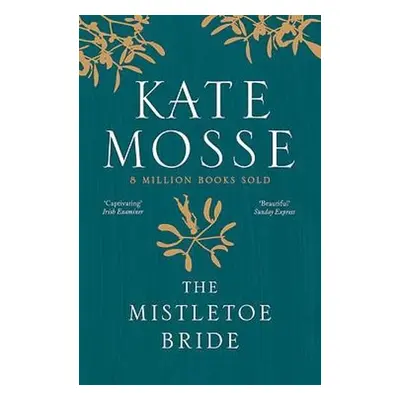 Mistletoe Bride and Other Haunting Tales - Mosse, Kate