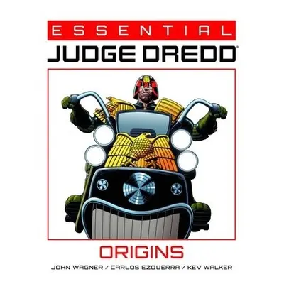 Essential Judge Dredd: Origins - Wagner, John