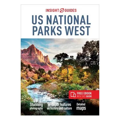 Insight Guides US National Parks West (Travel Guide with Free eBook) - Insight Guides