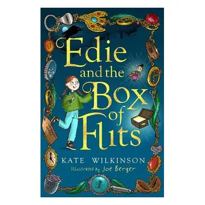 Edie and the Box of Flits (Edie and the Flits 1) - Wilkinson, Kate