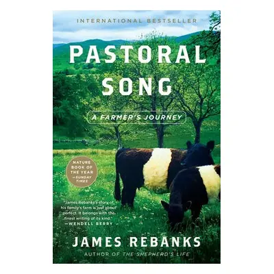 Pastoral Song - Rebanks, James