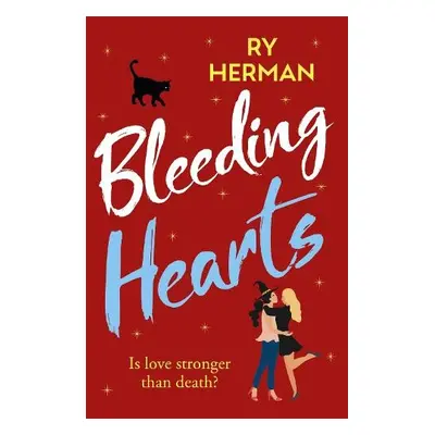 Bleeding Hearts - Herman, Ry