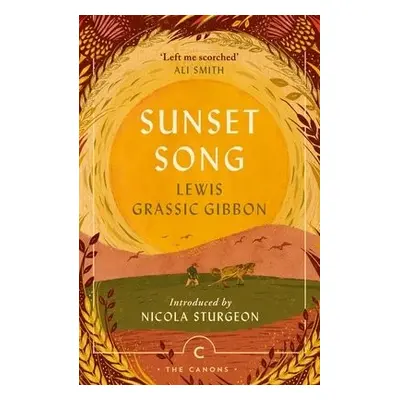 Sunset Song - Grassic Gibbon, Lewis