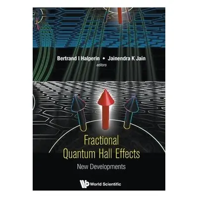 Fractional Quantum Hall Effects: New Developments