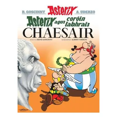 Asterix agus Coroin Labhrais Chaesair - Goscinny, Rene