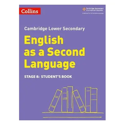 Lower Secondary English as a Second Language Student's Book: Stage 8 - Osborn, Anna