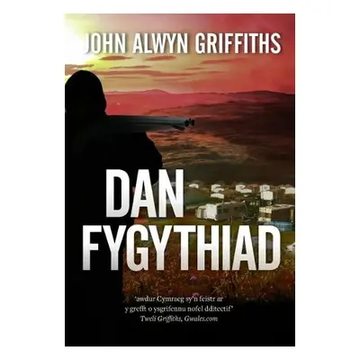 Dan Fygythiad - Griffiths, John Alwyn