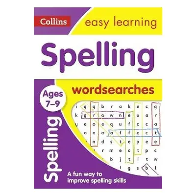 Spelling Word Searches Ages 7-9 - Collins Easy Learning