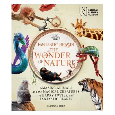 Fantastic Beasts: The Wonder of Nature - Natural History Museum