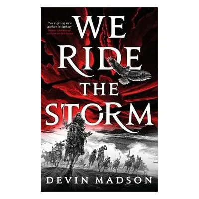 We Ride the Storm - Madson, Devin