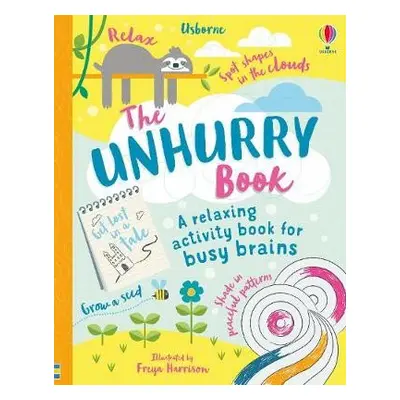 Unhurry Book - Reynolds, Eddie a Bryan, Lara a James, Alice