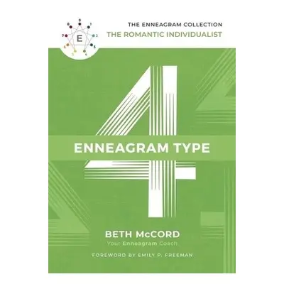 Enneagram Type 4 - McCord, Beth