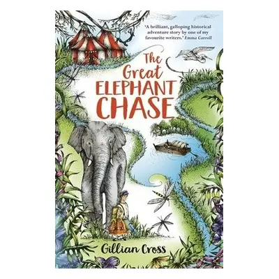 Great Elephant Chase - Cross, Gillian