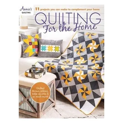 Quilting for the Home - Quilting, Annie's