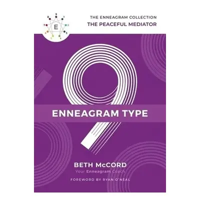 Enneagram Type 9 - McCord, Beth