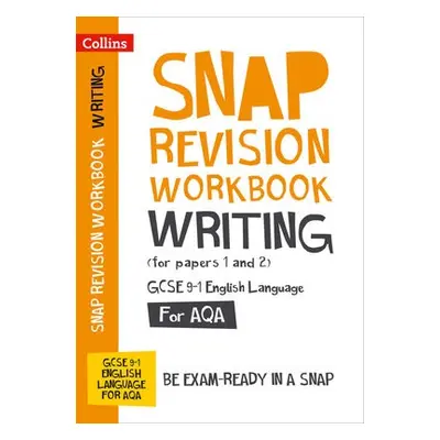 AQA GCSE 9-1 English Language Writing (Papers 1 a 2) Workbook - Collins GCSE