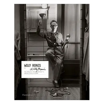 Willy Ronis by Willy Ronis - Ronis, Willy