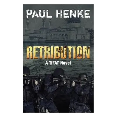 Retribution - Henke, Paul