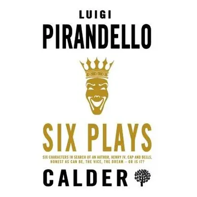 Six Plays - Pirandello, Luigi