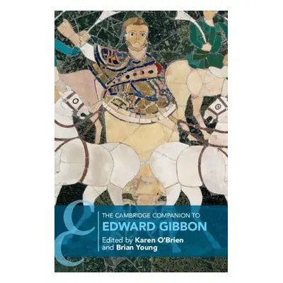 Cambridge Companion to Edward Gibbon