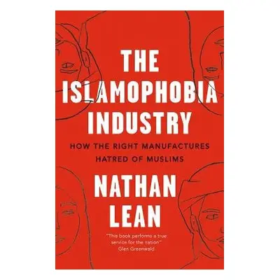 Islamophobia Industry - Lean, Nathan