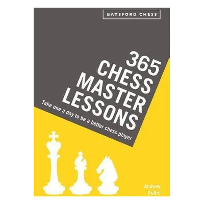 365 Chess Master Lessons - Soltis, Andrew