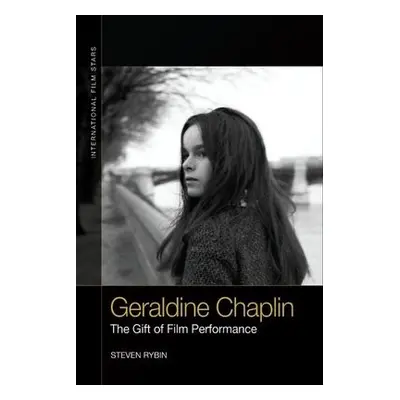 Geraldine Chaplin - Rybin, Steven