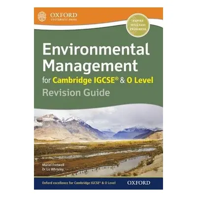 Environmental Management for Cambridge IGCSE® a O Level Revision Guide - Fretwell, Muriel a Whit