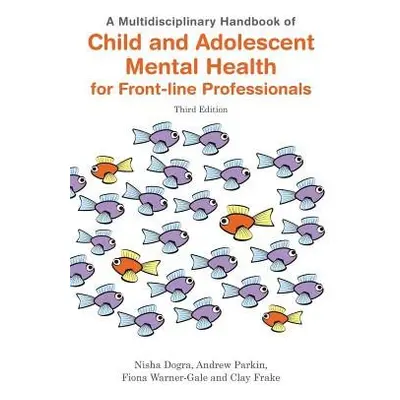 Multidisciplinary Handbook of Child and Adolescent Mental Health for Front-line Professionals, T