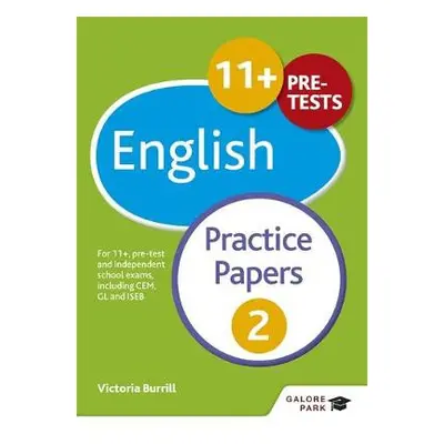 11+ English Practice Papers 2 - Burrill, Victoria