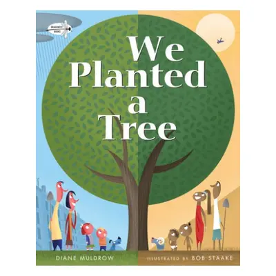 We Planted a Tree - Muldrow, Diane