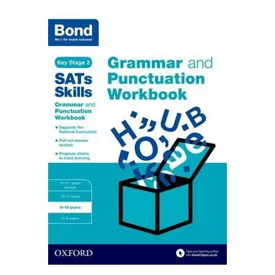 Bond SATs Skills: Grammar and Punctuation Workbook - Hughes, Michellejoy a Bond SATs Skills a Bo