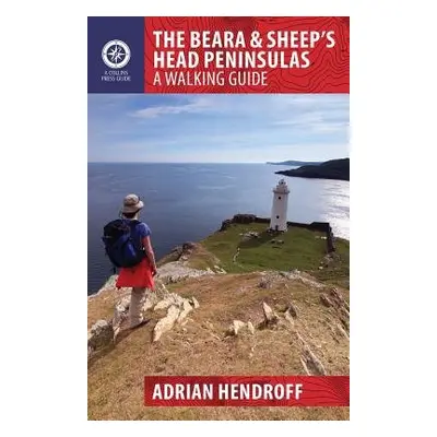 Beara a Sheep's Head Peninsulas - Hendroff, Adrian