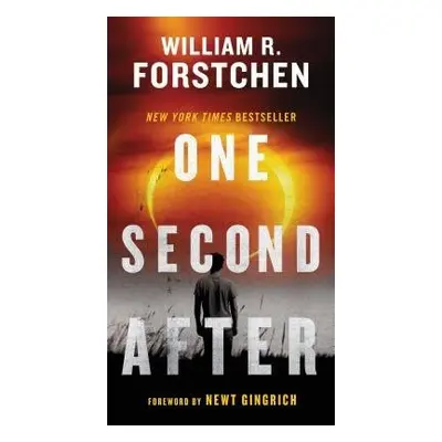 One Second After - Forstchen, William R.