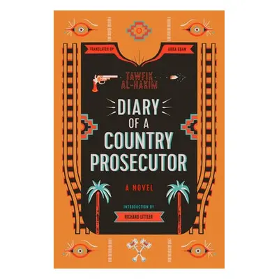 Diary of a Country Prosecutor - Al-Hakim, Tawfik