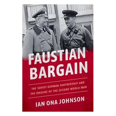 Faustian Bargain - Johnson, Ian Ona (Associate Director of the Brady-Johnson Program in Grand St