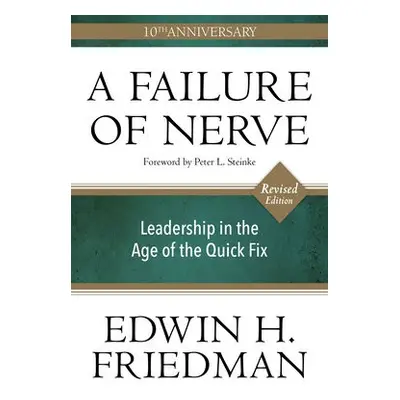 Failure of Nerve, Revised Edition - Friedman, Edwin H.