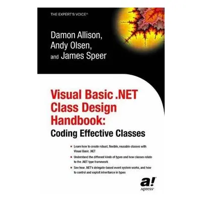 Visual Basic .NET Class Design Handbook - Olsen, Geir a Allison, Damon a Speer, James