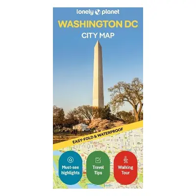 Lonely Planet Washington DC City Map - Lonely Planet