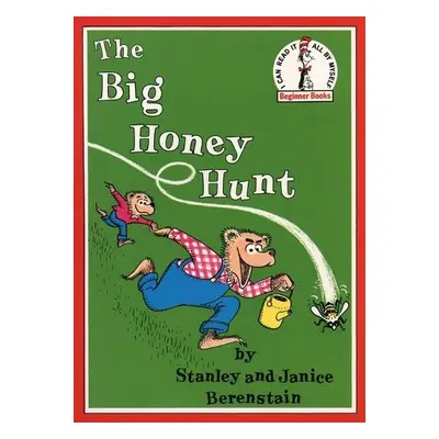 Big Honey Hunt - Berenstain, Stan