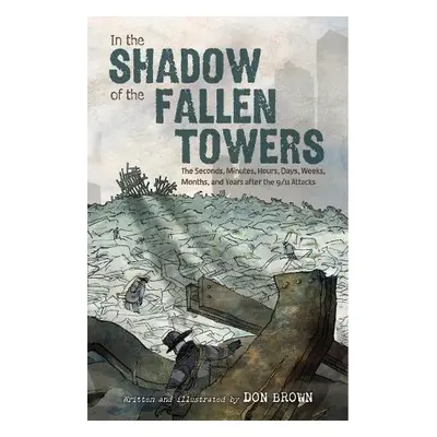 In the Shadow of the Fallen Towers - Brown, Don