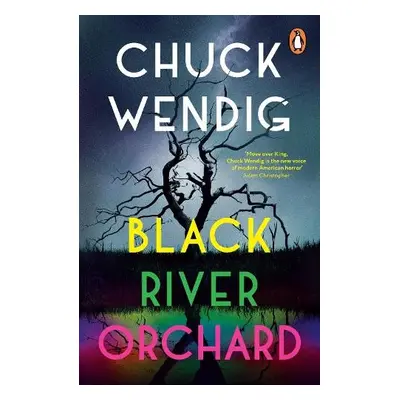 Black River Orchard - Wendig, Chuck