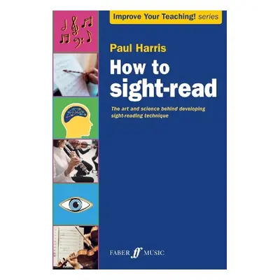 How to sight-read - Harris, Paul