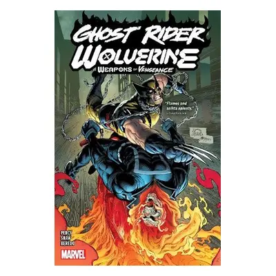 Ghost Rider/Wolverine: Weapons of Vengeance - Percy, Benjamin