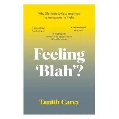 Feeling 'Blah'? - Carey, Tanith