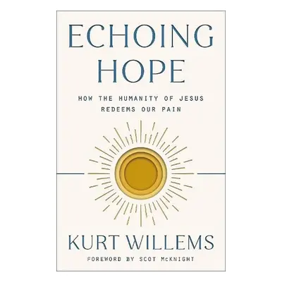 Echoing Hope - Willems, Kurt