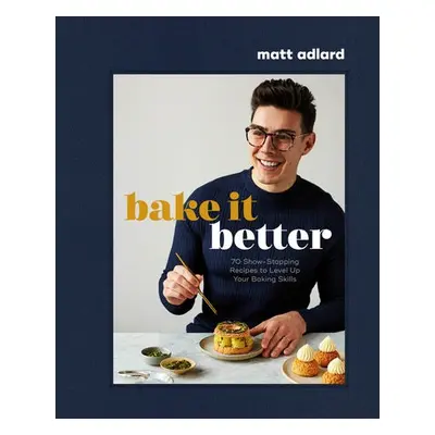 Bake It Better - Adlard, Matt