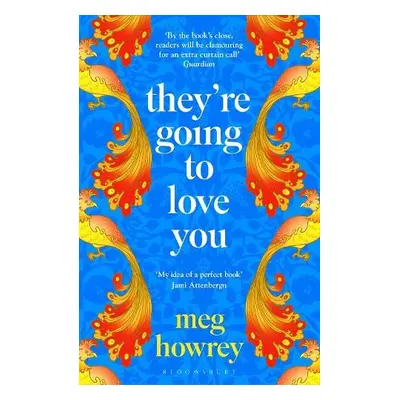 They're Going to Love You - Howrey, Meg