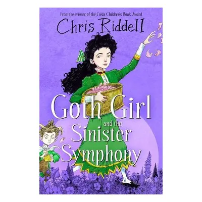 Goth Girl and the Sinister Symphony - Riddell, Chris