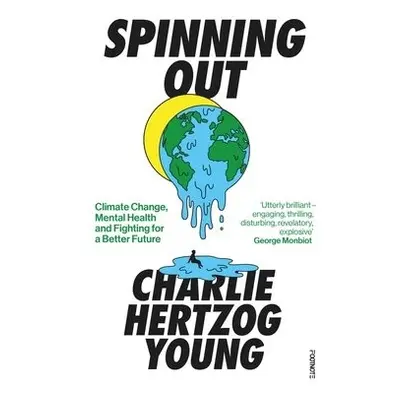 Spinning Out - Hertzog Young, Charlie